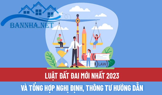Luật đất đai hiện hành - Cập nhật luật đất đai 2023