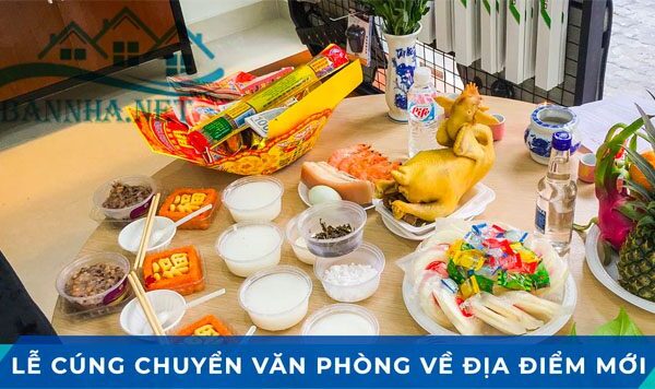 Hướng dẫn cúng chuyển văn phòng mới (CHI TIẾT)