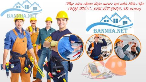Thợ sửa chữa điện nước tại nhà Hà Nội (UY TÍN - CHẤT LƯỢNG 2023)