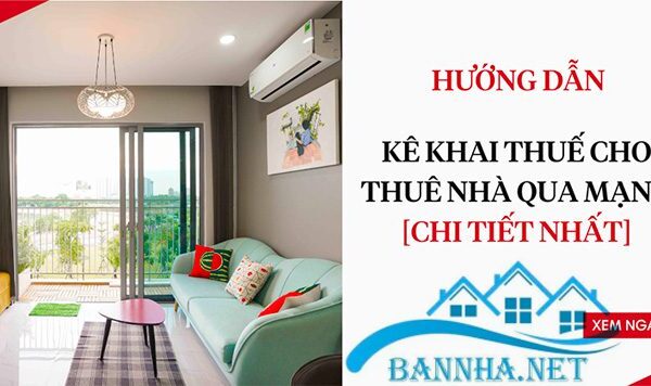 Hướng dẫn khai thuế điện tử cho thuê nhà mới nhất