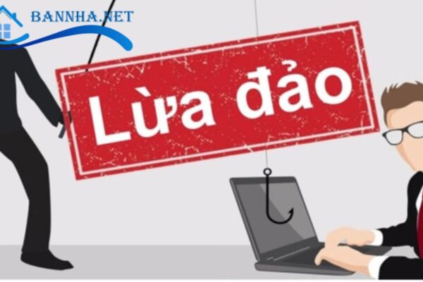 Cảnh giác chiêu trò lừa đảo đăng tin BĐS? 6 chiêu trò lừa đảo và 4 bước phòng tránh 2025 5 Cảnh giác cao độ trước các chiêu trò lừa đảo đăng tin BĐS
