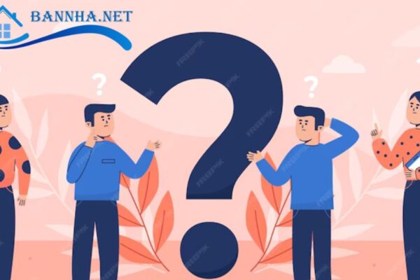 Câu hỏi cần hỏi môi giới trước khi mua nhà