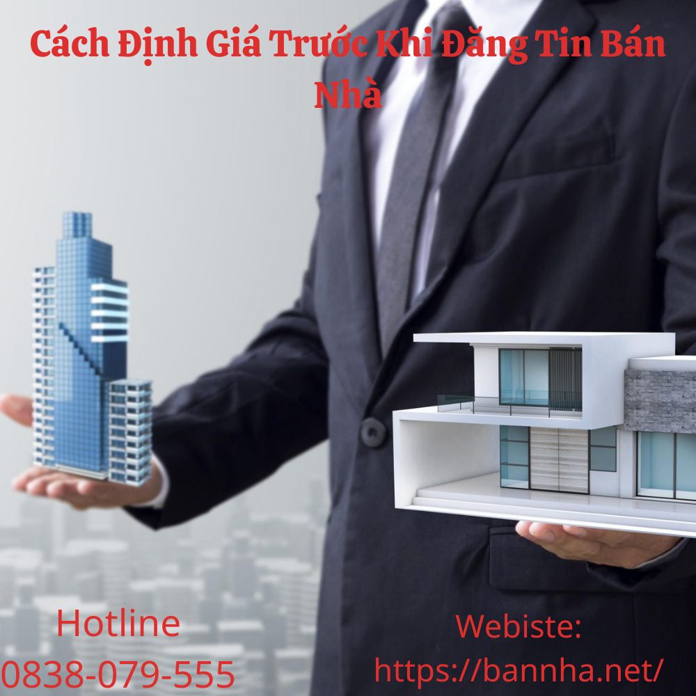 Cách định giá trước khi đăng tin bán nhà để không bị hớ bạn cần biết mới nhất 4 việc định giá chính xác lại quyết định 90% thành công khi bán nhà